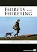 VHS : Ferrets And Ferreting [2006]