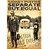 Separate But Equal
