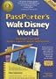 PassPorter's Walt Disney World 2008: The Unique Travel Guide, Planner, Organizer, Journal, and Keepsake!
