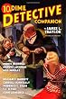 Dime Detective Companion