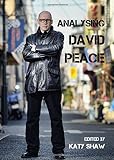Analysing David Peace