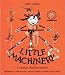 Little Machinery: A Critical F...