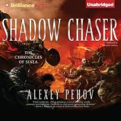Shadow Chaser: Chronicles of Siala, Book 2 | [Alexey Pehov]