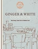 The Ginger & White Cookbook