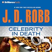 Celebrity in Death: In Death, Book 34 | J. D. Robb