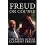 Freud on Course: The Racing Lives of Clement Freud