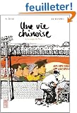 Une vie chinoise, Tome 2 : Le temps du Parti