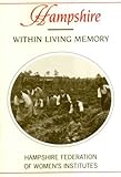 Hampshire within living memory