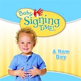 Baby Signing Time Songs 3: A New Day