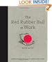 The Red Rubber Ball at Work: Elevate Your Game Through the Hidden Power of Play