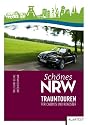 Schönes NRW: Ganz offen!: Die schönsten Roadster- und Cabriotouren: Für Cabrios und Roadster