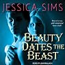 Beauty Dates the Beast: Midnight Liaisons Series, Book 1