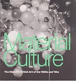 Material culture : the object in British art of the 1980s and '90s