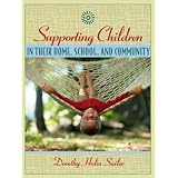 Supporting Children in Their Home, School, and Community