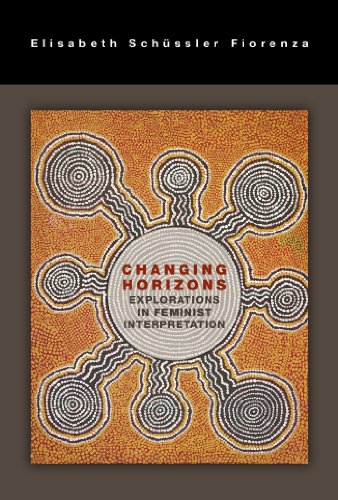 Changing Horizons: Explorations in Feminist Interpretation