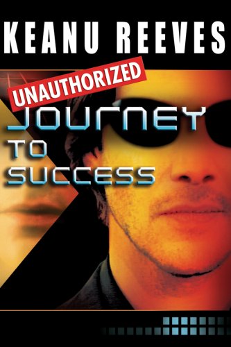 Keanu Reeves: Journey to Success