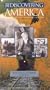 Rediscovering America - Railroads, Robbers & Rebels [VHS]