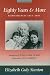Book Eighty Years And More: Reminiscences 1815-1897 (Women's Studies)