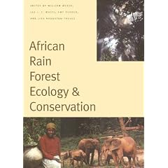 African Rain Forest Ecology and Conservation: An Interdisciplinary Perspective