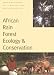 African Rain Forest Ecology and Conservation: An Interdisciplinary Perspective