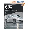 Porsche 996: Supreme Porsche (Essential Companion Series)