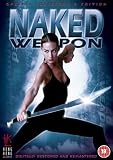 DVD : Naked Weapon [2002]