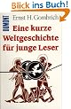 Eine kurze Weltgeschichte f�r junge Leser. Von der Urzeit bis zur Gegenwart