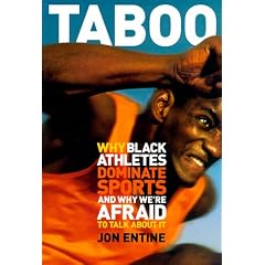 Taboo : Why Black Athletes Dominate Sports and Why We're Afraid to Talk About It