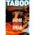 Taboo : Why Black Athletes Dominate Sports and Why We're Afraid to Talk About It