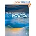 Adobe Photoshop CS4 How-Tos: 100 Essential Techniques