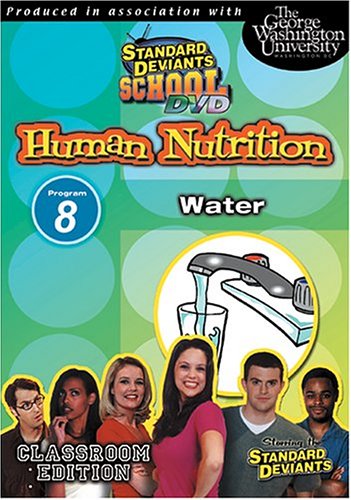 Standard Deviants School - Human Nutrition, Program 8 - Water