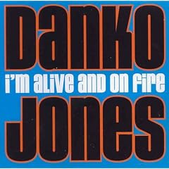 I'm Alive & On Fire