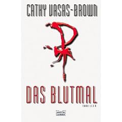 Das Blutmal: Thriller