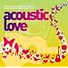 Acoustic Love Vol.2