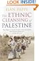 The Ethnic Cleansing of Palestine
