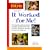 It Worked for Me! From Thumb Sucking to Schoolyard Fights, Parents Reveal Their Secrets to Solving the Everyday Problems of Raising Kids