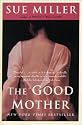 The Good Mother: A Novel