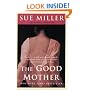 The Good Mother: A Novel