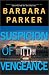 Suspicion of Vengeance: A Gail Connor and Anthony Quintana Novel (Gail Connor and Anthony Quintana Novels)