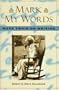 Mark My Words: Mark Twain on Writing