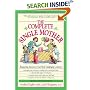 The Complete Single Mother: Reassuring Answers to Your Most Challenging Concerns