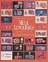 The Illustrated Encyclopedia of Metal Lunch Boxes (A Schiffer Book for Collectors)