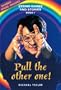 Pull the Other One!: String Games and Stories (String Games & Stories S.)