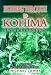 FIGHTING THROUGH TO KOHIMA: A Memoir of War in India and Burma