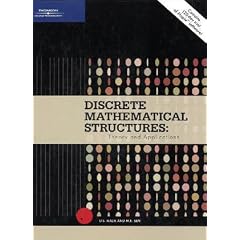Discrete Mathematical Structures: Theory and Application (Gebundene Ausgabe)
