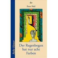 Der Regenbogen hat nur acht Farben
