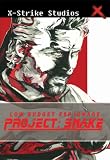 Project: Snake; Low Budget Espionage