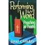 Performing the Word