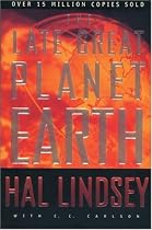 The Late Great Planet Earth