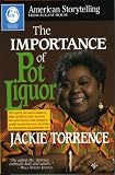 Importance of Pot Liquor (American Storytelling)